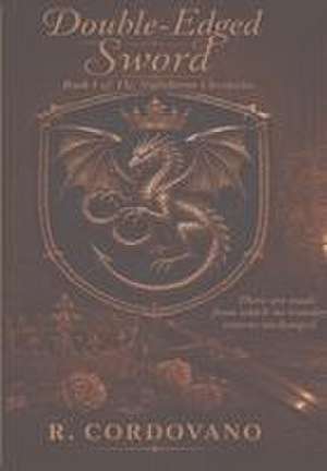 Double-Edged Sword de R. Cordovano