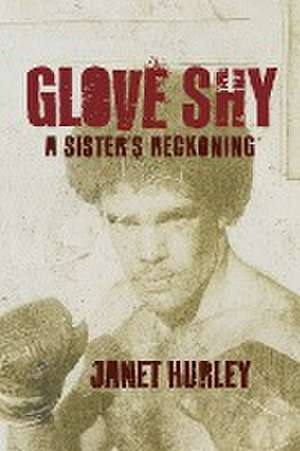 Glove Shy de Janet Hurley