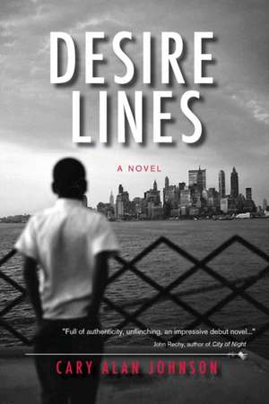 Desire Lines de Cary Alan Johnson