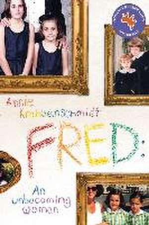 Fred: An unbecoming woman de Annie Krabbenschmidt