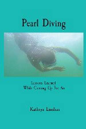 Pearl Diving de Kathryn Linehan