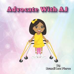 Advocate With AJ de Brandi Lee Pierce