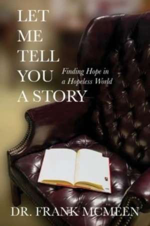 Let Me Tell You A Story de Frank McMeen