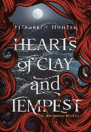 Hearts of Clay and Tempest de Elizabeth Hunter