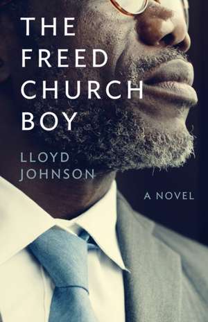 The Freed Church Boy de Lloyd Johnson