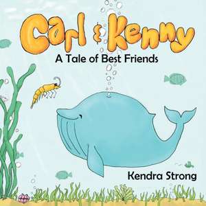 Carl & Kenny de Kendra Strong