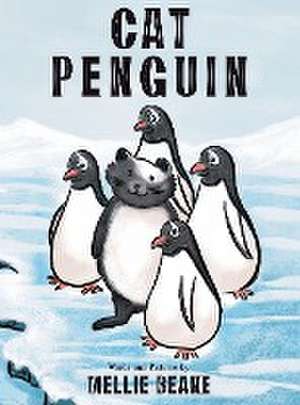 Cat Penguin de Mellie Beane