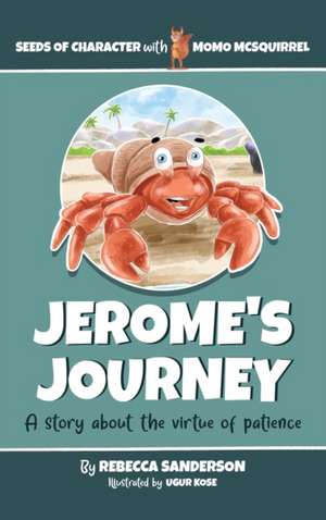 Jerome's Journey de Rebecca Sanderson