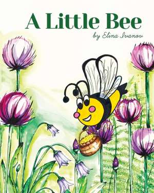 A Little Bee de Elina Ivanov