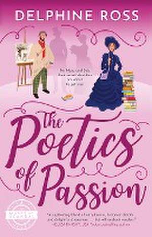 The Poetics of Passion de Delphine Ross