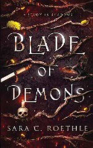 Blade of Demons de Sara C. Roethle