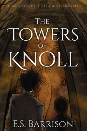 The Towers of Knoll de E. S. Barrison