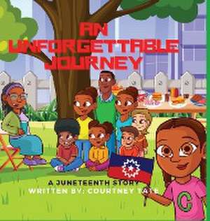 An Unforgettable Journey de Courtney Tate