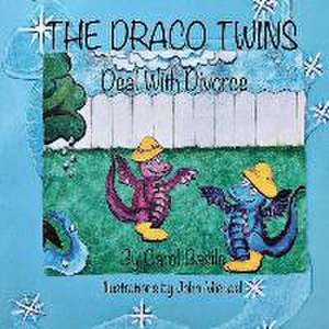 The Draco Twins Deal with Divorce de Carol Jean Basile