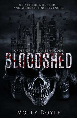 Bloodshed de Molly Doyle