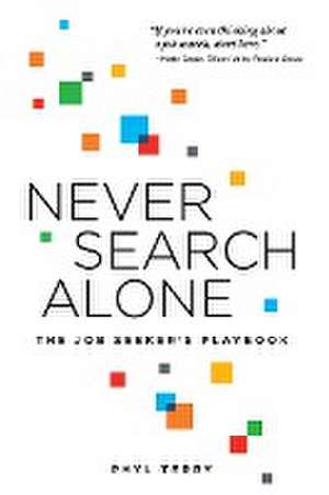 Never Search Alone de Phyl Terry