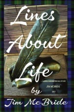 Lines About Life de Jim Mcbride