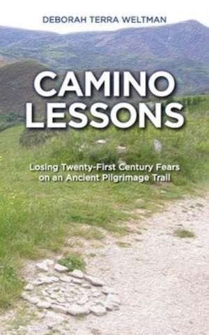 Camino Lessons de Deborah Terra Weltman