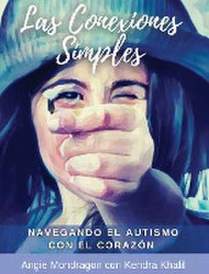 Las Conexiones Simples de Angie Mondragon