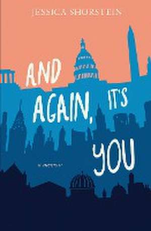 And Again, It's You de Jessica Shorstein