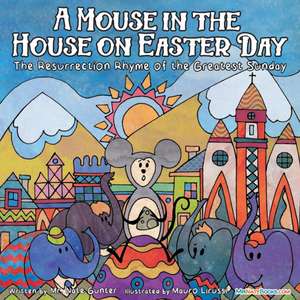 A Mouse in the House on Easter Day de Nate Gunter