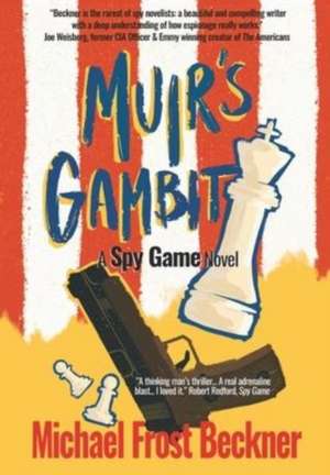 Muir's Gambit de Michael Frost Beckner