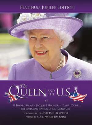 The Queen and the U.S.A. (New Edition; Revised and Expanded ) de H. Edward Mann