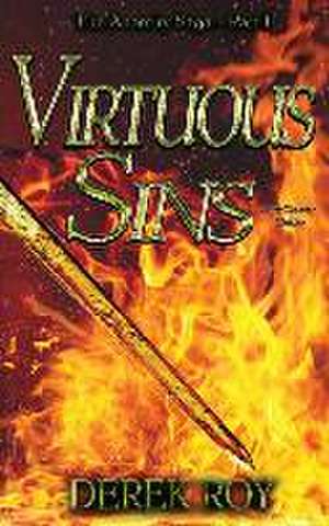 Virtuous Sins: A 12th Century Thriller de Derek Roy