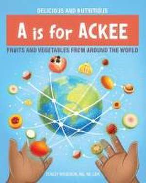 A Is for Ackee de Stacey Woodson