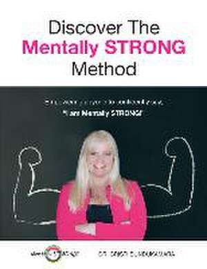 Discover the Mentally STRONG Method de Cristi Bundukamara