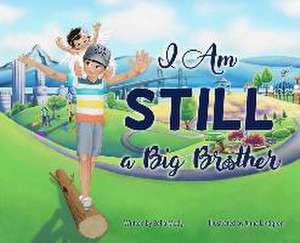 I Am STILL a Big Brother de Bella Mody