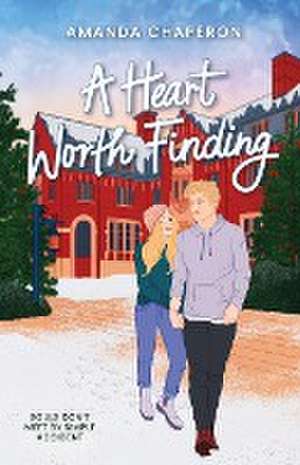 A Heart Worth Finding de Amanda Chaperon