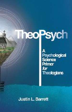 TheoPsych de Justin Barrett