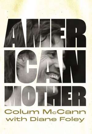 American Mother de Colum McCann