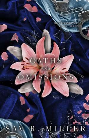 Oaths and Omissions de Sav R. Miller