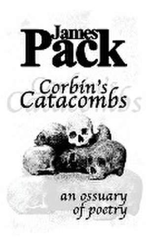 Corbin's Catacombs de James Pack