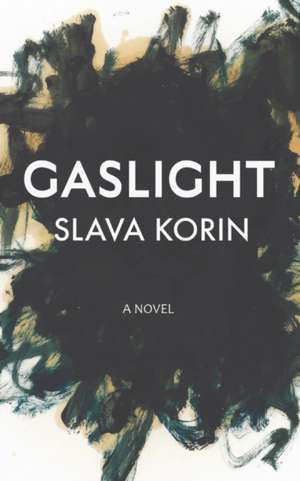 Gaslight de Slava Korin