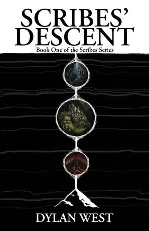 Scribes' Descent de Dylan West