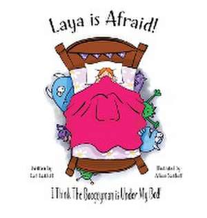 Laya is Afraid de Carl Saathoff