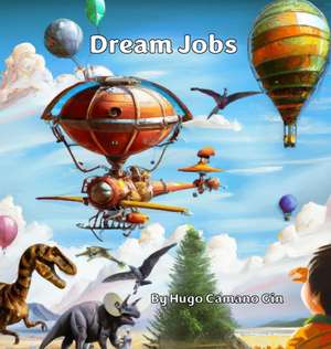 Dream Jobs de Hugo Camano Gin