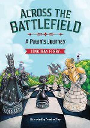 Across the Battlefield de Jonathan Ferry