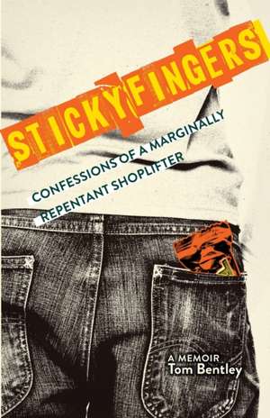 Sticky Fingers de Tom Bentley