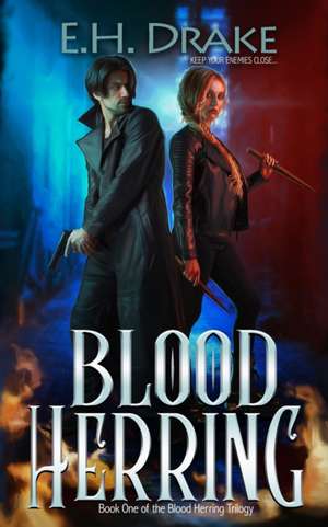 Blood Herring de E. H. Drake