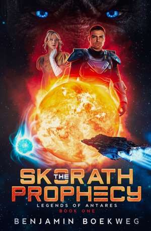 The Skorath Prophecy de Benjamin Boekweg