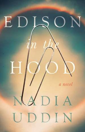 Edison in the Hood de Nadia Uddin