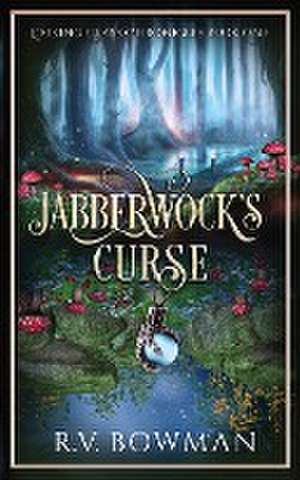 Jabberwock's Curse de R. V. Bowman