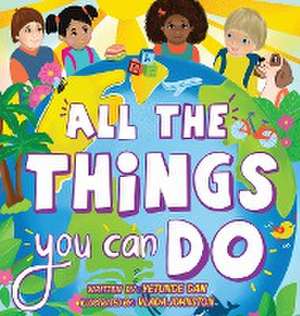 All the things you can do de Yetunde Dan