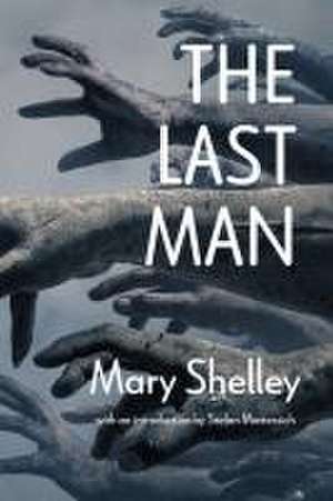 The Last Man de Mary Shelley