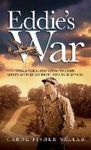 Eddie's War de Carol Fisher Saller