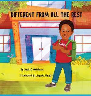 Different from All the Rest de Linda G Matthews